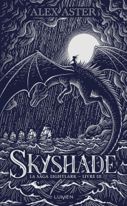 Lightlark Tome 3 : Skyshade. Edition collector - Aster Alex ; Marchon Ombeline ; Morzelle Céline ;