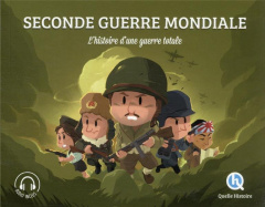 Seconde Guerre mondiale. L'histoire d'une guerre totale - Wennagel Bruno ; Ferret Mathieu ; Fernandez Auréli