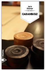 Carambole - Steiner Jens ; Mathieu François