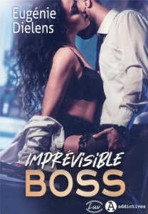 Imprévisible Boss - Dielens Eugénie