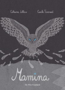 Mamina - Latteux Catherine ; Tisserand Camille