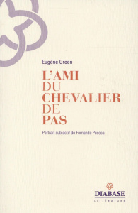 L'ami du chevalier de pas - Green Eugène