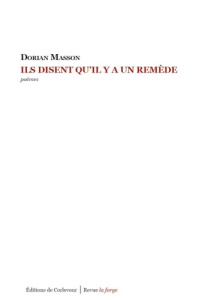 Ils disent qu'il y a un remède - Masson Dorian