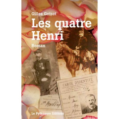 Les quatre Henri - Goiset Gilles