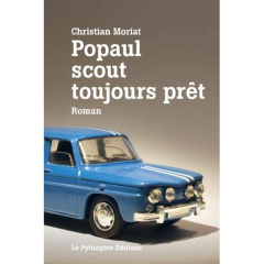 Popaul scout toujours prêt - Moriat Christian