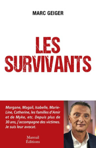 Les survivants - Geiger Marc ; Bollaert Faustine