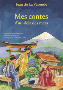 Mes contes d'au-delà des mers - La Varende Jean de ; Bellec François ; Delon Patri