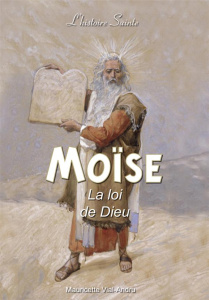 Moïse, la loi de Dieu - Vial-Andru Mauricette ; Tissot James