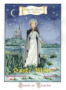 Saint Ulphe. Ermite en Picardie - Vial-Andru Mauricette ; Lesueur Roselyne
