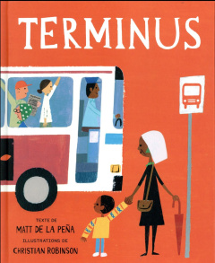 Terminus ! - De La Pena Matt ; Robinson Christian ; Meyer Ilona