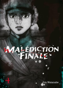 Malédiction Finale Tome 4 - Watanabe Jun ; Morita Masaya