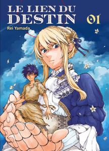 Le lien du destin Tome 1 - Yamada Rei