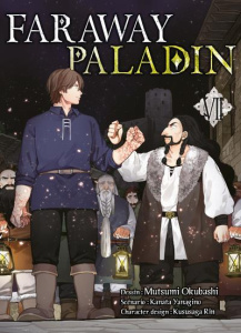 Faraway Paladin Tome 7 - Okubashi Mutsumi ; Yanagino Kanata ; Rin Kususaga