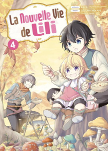 La nouvelle vie de Lili Tome 4 - KAYA/MIKABE/MO