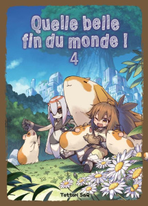 Quelle belle fin du monde ! Tome 4 - SaQ Tottori