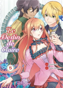 Le destin de Claire Tome 5 - Saki Ichibu ; Shirotori Ushio
