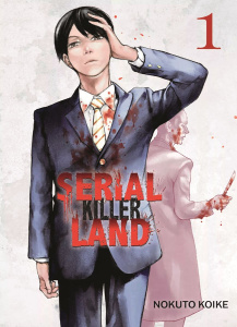 Serial Killer Land Tome 1 - Koike Nokuto ; Nabhan Fabien