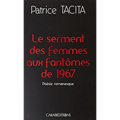 Le serment des femmes aux fantômes de 1967 - Tacita Patrice
