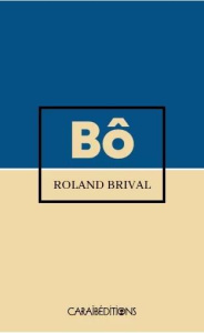 Bô - Brival Roland