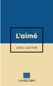 L'aimé - Gauvin Axel
