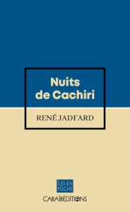 Nuits de cachiri - Jadfard René