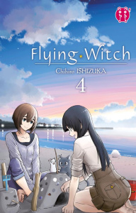 Flying Witch Tome 4 - Ishizuka Chihiro ; Estager Aurélien