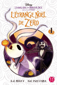 L'Etrange Noël de Zéro Tome 1 - Ishiyama Kei ; Milky D. J.