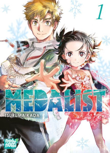 Medalist Tome 1 - Tsurumaikada