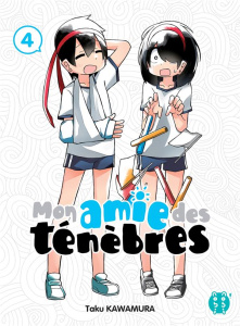 Mon amie des ténèbres Tome 4 - Kawamura Taku ; Thévenon Anne-Sophie