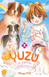 Yuzu la petite vétérinaire Tome 3 - Ito Mingo ; Debienne Manon ; Okada Sayaka