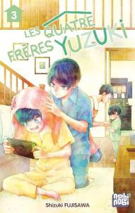 Les quatre frères Yuzuki Tome 3 - Fujisawa Shizuki ; Thévenon Anne-Sophie ; Archamba