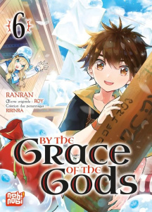 By the Grace of the Gods Tome 6 - Ranran ; Roy ; Ririnra