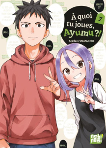 A quoi tu joues, Ayumu ?! Tome 7 - Yamamoto Soichiro ; Desbief Thibaud
