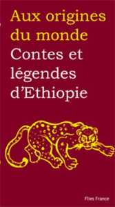 Contes et légendes d'Ethiopie - Reuss-Nliba Didier ; Reuss-Nliba Jessica ; Diallo