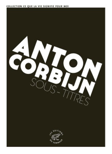 Sous-titres - Corbijn Anton ; Rio Marie-Noël