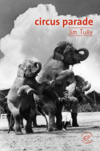 Circus parade - Tully Jim ; Beauchamp Thierry