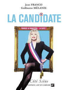 La Candidate. Panique au ministère, vol. 2 - Franco Jean ; Mélanie Guillaume
