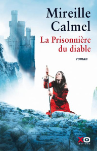 La prisonnière du diable - Calmel Mireille