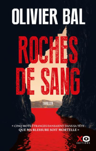 Roches de sang - Bal Olivier