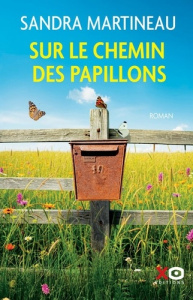 Le chemin des papillons - Martineau Sandra