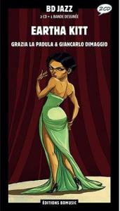 Eartha Kitt. Textes en français et anglais. Avec 2 CD audio - Dimaggio Giancarlo ; La Padula Grazia ; Théol Brun