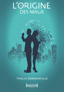 L'origine des maux - Darnanville Thalia
