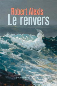 Le renvers - Alexis Robert