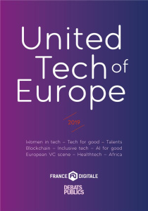 UNITED TECH OF EUROPE - 2019. WOMEN IN TECH - TECH FOR GOOD - TALENTS - BLOCKCHAIN - INCLUSIVE TECH - BRIEN NICOLAS