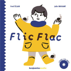 Flic Flac. Avec 1 CD audio MP3 - Eclair Fred ; Brouant Julie ; Martel Bérenger