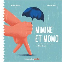 Mimine et Momo. Avec 1 CD audio - Nimier Marie ; Baas Thomas ; Caron Elise