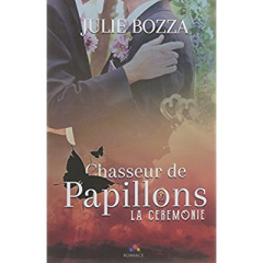 La cérémonie - Bozza Julie
