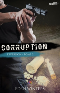 Corruption. Diversion, T3 - Winters Eden