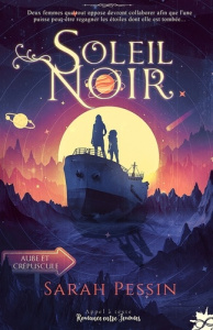 Soleil Noir - Pessin Sarah
