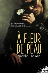 A fleur de peau - Haken Nicola ; Malaquin Laure